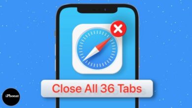 طرق إغلاق جميع علامات تبويب Safari مرة واحدة على iPhone و iPad